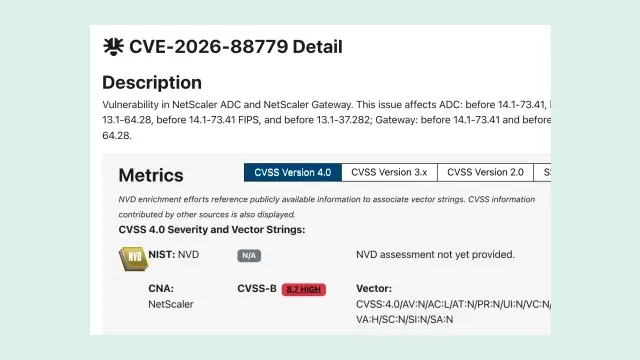 หน้าข้อมูล CVE-2026-88779 ใน NVD: ช่องโหว่ใน NetScaler ADC และ NetScaler Gateway ก่อนเวอร์ชัน 14.1-73.41 และคะแนน CVSS 4.0 จาก NetScaler 8.7 HIGH