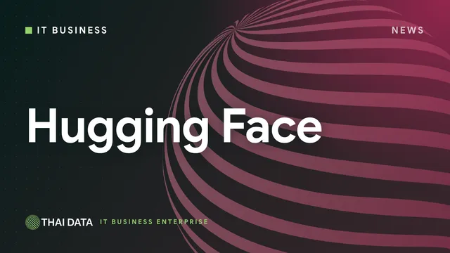 NVIDIA ตกลงซื้อ Hugging Face มูลค่า 12.93 พันล้านดอลลาร์ ยืนยันคงแพลตฟอร์มเปิด