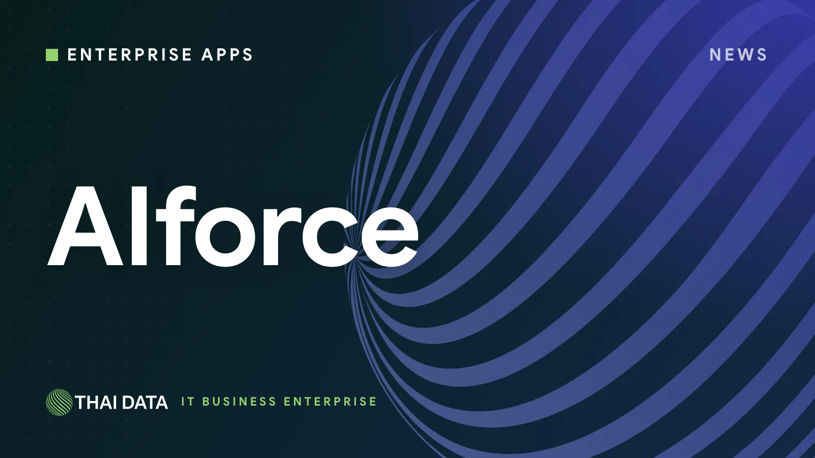 Salesforce เปิดตัว AIforce ที่ Dreamforce 2026 พร้อม edition ใหม่ Core, Advanced และ Max