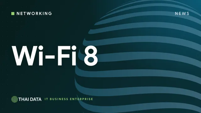 TP-Link เปิดตัวเราเตอร์ Wi-Fi 8 รุ่นแรก ขณะมาตรฐาน IEEE 802.11bn ยังเป็นร่างถึงปี 2028