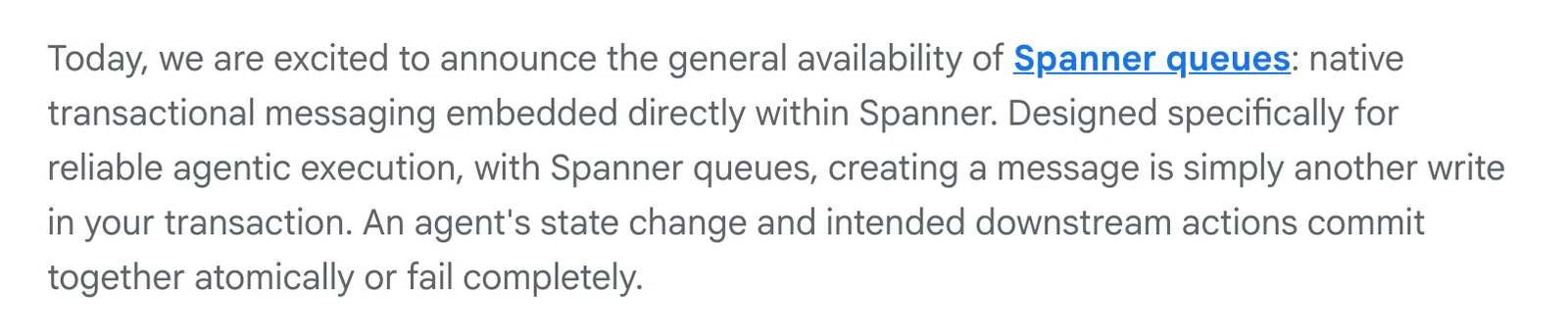 ข้อความประกาศของ Google Cloud: Spanner queues พร้อมใช้งานทั่วไป เป็นระบบส่งข้อความแบบธุรกรรมที่ฝังใน Spanner
